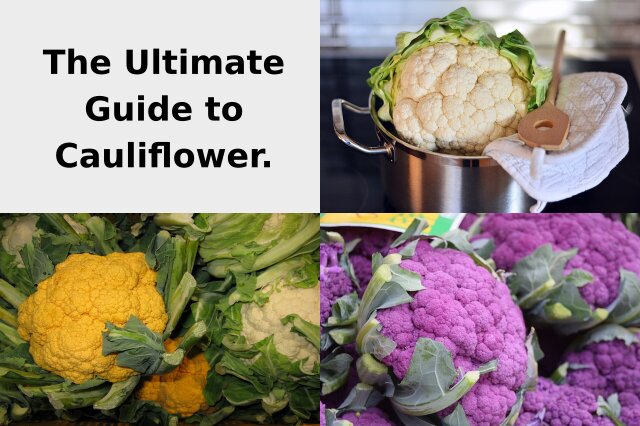 Everything you need to know about cauliflower