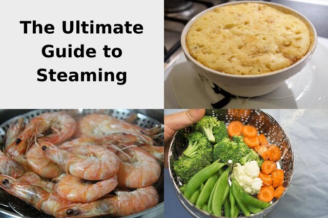 he Ultimate Guide to Steaming. Tips, Tricks, and Recipe Inspiration.